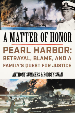 A Matter of Honor by Anthony Summers and Robbyn Swan