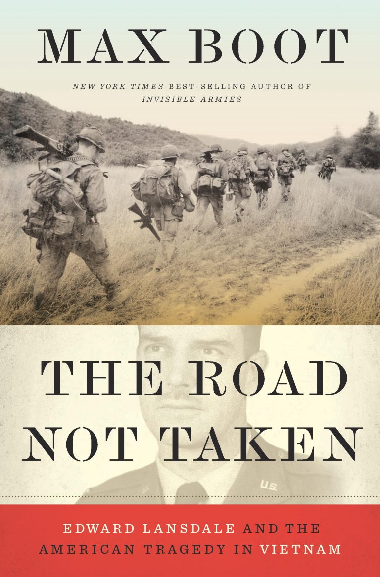 The Road Not Taken by Max Boot